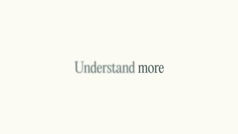 Beat 11: Understand more