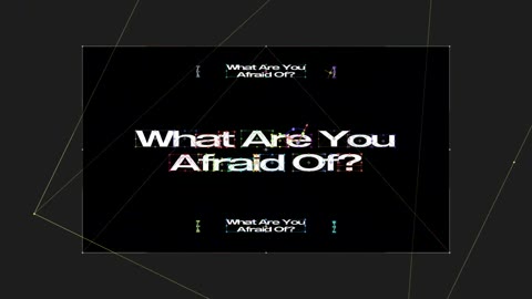 Beat 16: What Are You Afraid Of?
