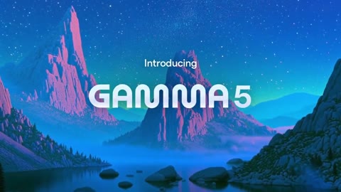 Beat 1: Introducing Gamma 5