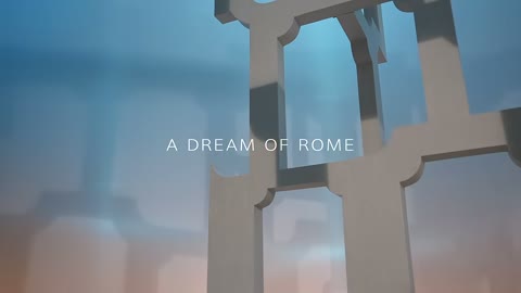 Beat 2: A dream of Rome