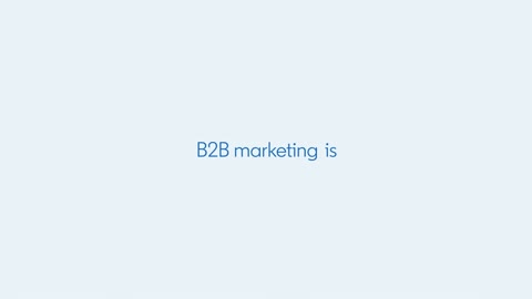 Beat 2: B2B marketing is