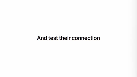 Beat 11: Test their connection