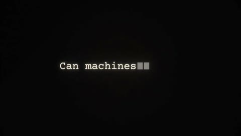 Beat 1: Can machines think?