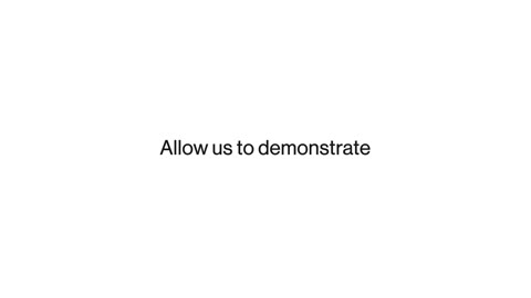 Beat 6: Allow us to demonstrate