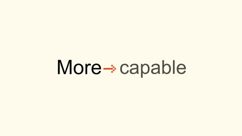 Beat 4: More capable