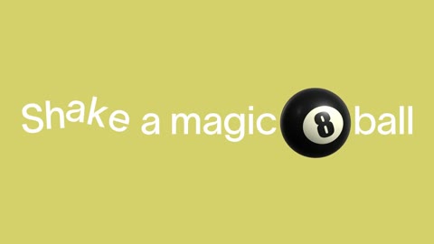Beat 9: Magic 8-ball