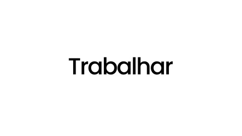 Beat 1: Trabalhar
