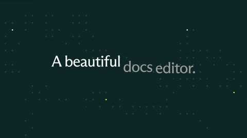 Beat 1: Beautiful docs editor