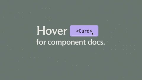 Beat 7: Hover for component docs