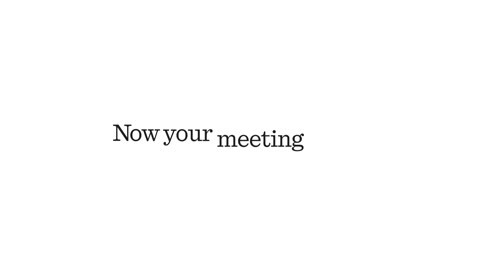 Beat 1: Now your meeting notes