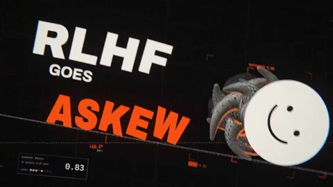 Beat 55: RLHF goes askew