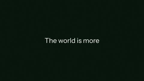 Beat 1: The world is more